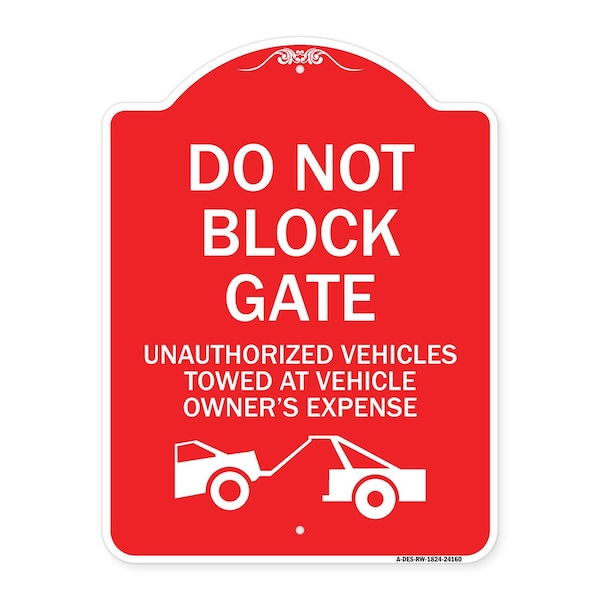 Do Not Block Gate Unauthorized Vehicles Towed at Owner Expense with Graphic, A-DES-RW-1824-24160